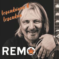Irgendwann und irgendwo Remo
