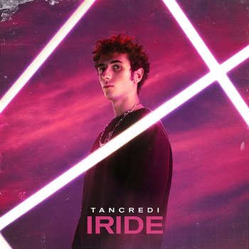 Iride - Tancredi