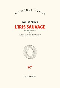 Iris sauvage - Gluck Louise