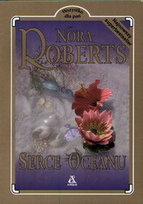 Irlandzka trylogia. Tom 3. Serce oceanu Nora Roberts