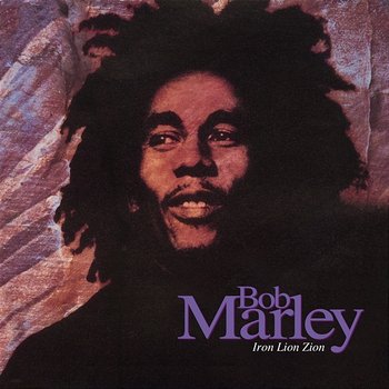 Iron Lion Zion - Bob Marley & The Wailers