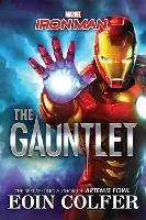 Iron Man: The Gauntlet - Colfer Eoin