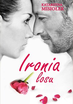 Ironia losu - Misiołek Katarzyna