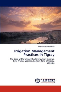 Irrigation Management Practices in Tigray - Redie Habtamu Worku