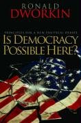 Is Democracy Possible Here? - Dworkin Ronald