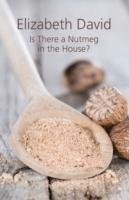 Is There a Nutmeg in the House? - David Elizabeth