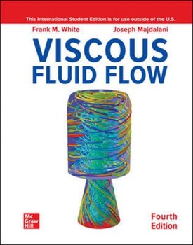 ISE Viscous Fluid Flow - Frank White, Joseph Majdalani
