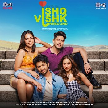 Ishq Vishk Rebound - Rochak Kohli