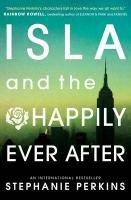 Isla and the Happily Ever After Perkins Stephanie
