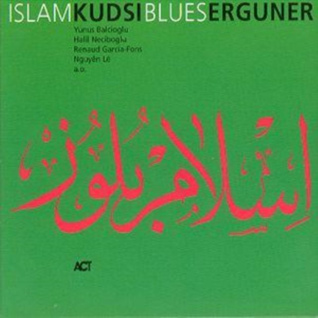 Islam Blues Erguner Kudsi Muzyka Sklep