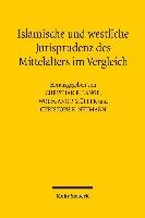 Islamische und westliche Jurisprudenz des Mittelalters im Vergleich