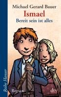 Ismael Bd 3.- Bereit sein ist alles Bauer Michael Gerard