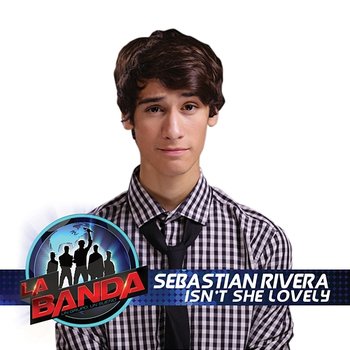 Isn't She Lovely - Sebastian Rivera