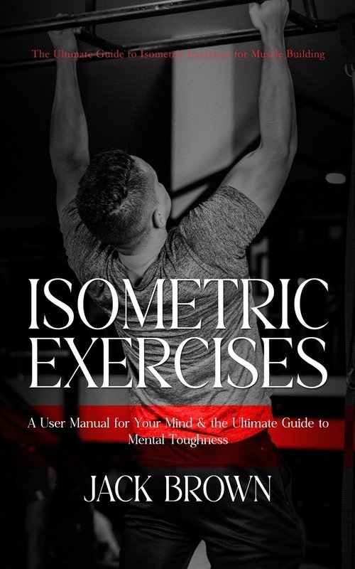 Isometric Exercises - W opisie | Książka w Empik
