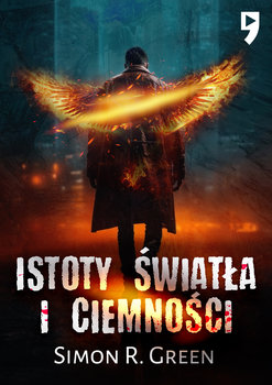 Istoty światła i ciemności. Tom 2 - Simon R. Green