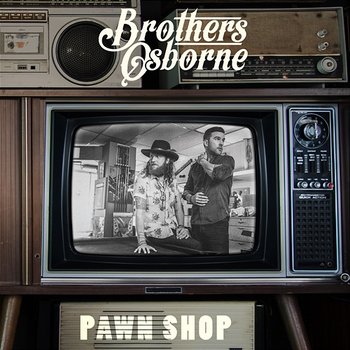 It Ain't My Fault - Brothers Osborne