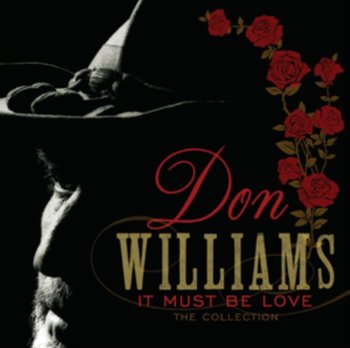 It Must Be Love - Don Williams
