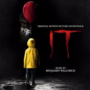 IT (Original Motion Picture Soundtrack) - Benjamin Wallfisch