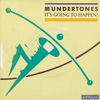 It's Going to Happen! - The Undertones