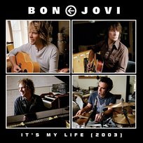 It's My Life (2003) Bon Jovi