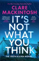 It's Not What You Think Mackintosh Clare