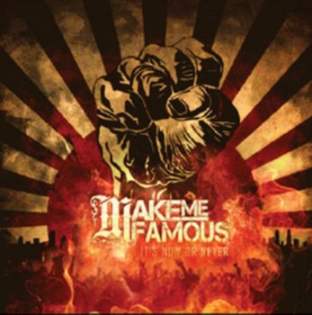 It's Now Or Never - Make Me Famous