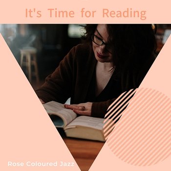 It's Time for Reading - Rose Colored Jazz