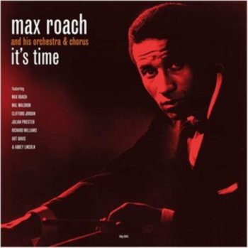 It's Time, płyta winylowa - Max Roach and His Orchestra & Chorus