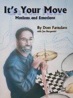 It's Your Move: Motions And Emotions - Famularo Dom 