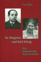 Ita Wegman und Karl König - Selg Peter