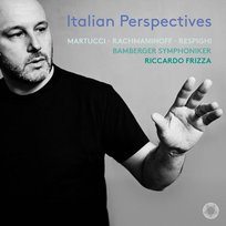 Italian Perspectives Bamberger Symphoniker