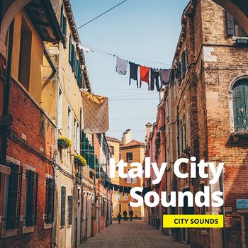Italy City Sounds - Relaxation Channel, City Sounds, Sleep Sounds