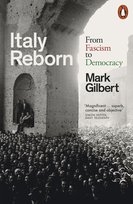 Italy Reborn Mark Gilbert