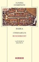 Itinerarium - Reisebericht - Egeria