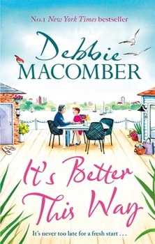 Its Better This Way - Macomber Debbie