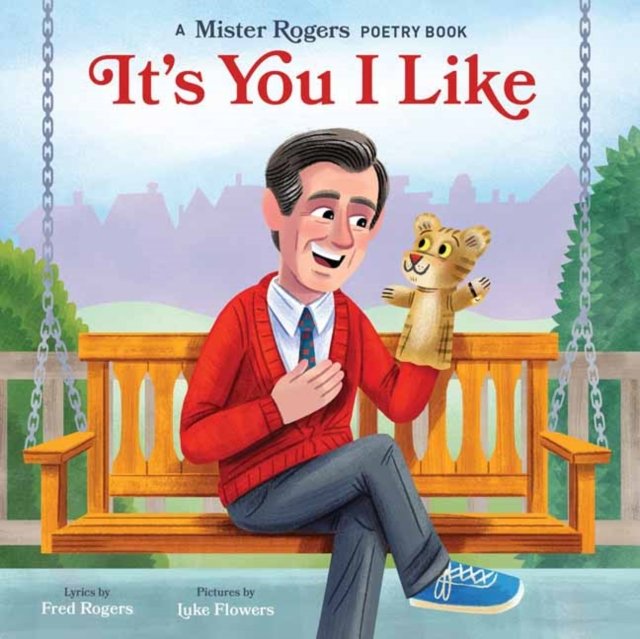 Its You I Like A Mister Rogers Poetry Book Rogers Fred Książka w Empik