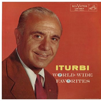 Iturbi Plays World-Wide Piano Favorites - José Iturbi