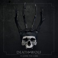 IV Come The Dark Death Wolf
