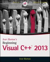 Ivor Horton's Beginning Visual C++ 2013 [DRM] - ebook PDF Horton Ivor