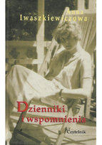 Iwaszkiewiczowa Dzienniki i wspomnienia Iwaszkiewiczowa Anna