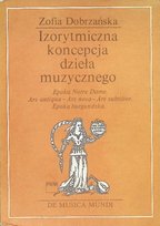Izorytmiczna koncepcja dzieła muzycznego Opracowanie zbiorowe