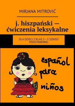 J. hiszpański. Ćwiczenia leksykalne - Mitrović Mirjana