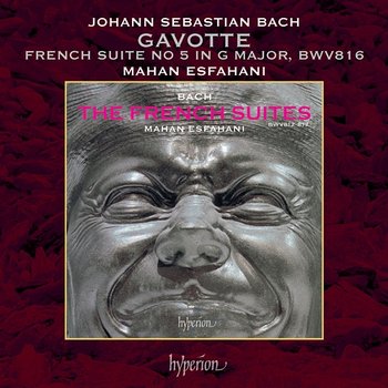 J.S. Bach: French Suite No. 5 in G Major, BWV 816: IV. Gavotte - Mahan Esfahani