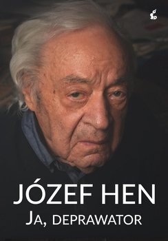 Ja, deprawator - Hen Józef
