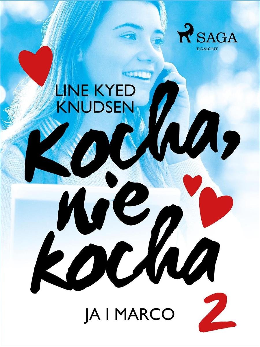 Ja i Marco. Kocha nie kocha. Tom 2 Knudsen Line Kyed Ebook