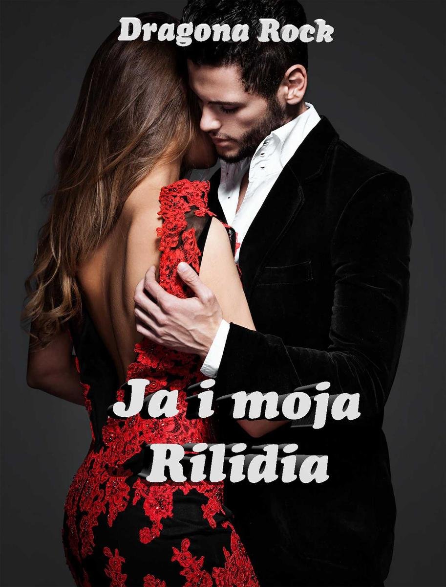 Ja i moja Rilidia - ebook mobi