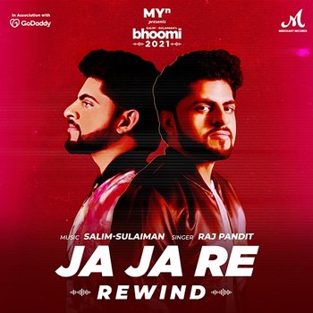 Ja Ja Re (Rewind) - Salim-Sulaiman & Raj Pandit