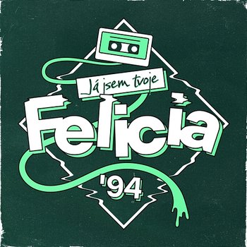 Já jsem tvoje Felicia - Natalii