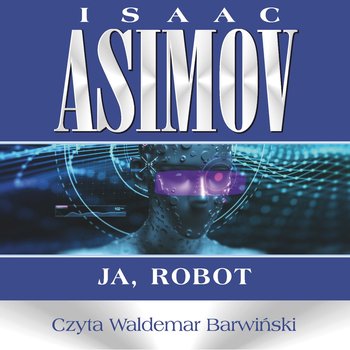 Ja, robot - audiobook - Asimov Isaac