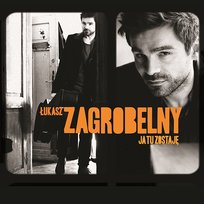Ja tu zostaje Lukasz Zagrobelny